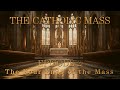 The Four Ends Of The Mass The Catholic Mass Episode 2