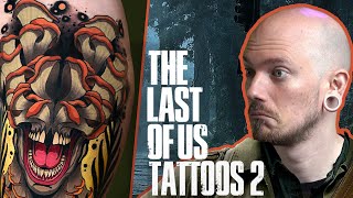 The Last Of Us Tattoos 2 | Tattoo Critiques | Pony Lawson