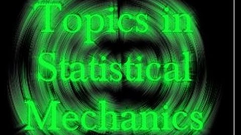 Topics in Statistical Mechanics #1 Macrostates and Microstates