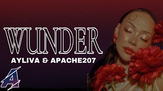 Ayliva x Apache 207 - Wunder (Lyrics) Resimi