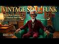 Soul Funk Legacy | Deep Funk & Rare Groove 70s Soul Mix 🔥 Vintage Funky Beats & Chill Groove2