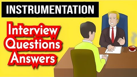 Instrumentation interview questions | control valve | instrumentation engineering