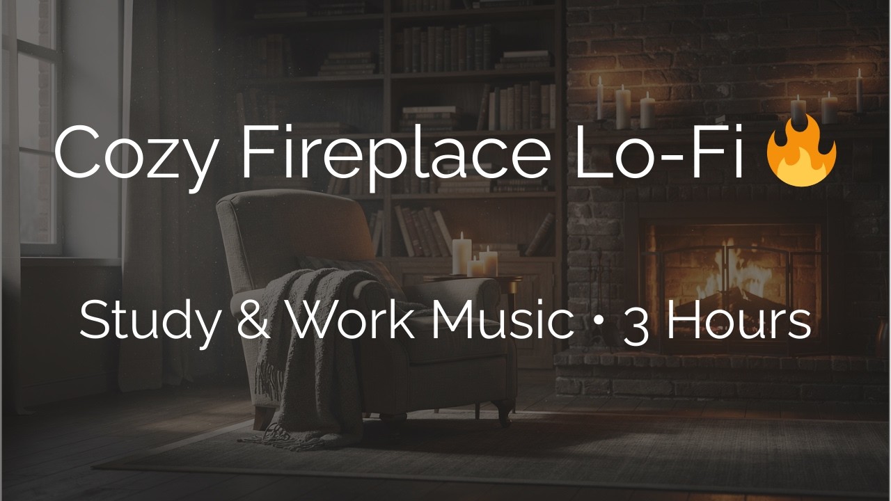 Cozy Fireplace Lo-Fi 🔥 Study & Work Music | 3 Hours | Muted Noon