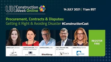 Procurement, Contracts and Disputes: Getting it Right and Avoiding Disaster - #ConstructionCast