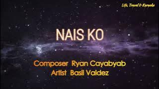 NAIS KO - BASIL VALDEZ (Karaoke Version)