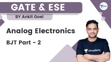 Analog Electronics | BJT Part - 2 | Ankit Goel | Kreatryx GATE - EE, ECE, IN