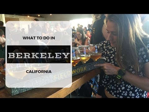वीडियो: द टॉप थिंग्स टू डू इन बर्कले, कैलिफ़ोर्निया