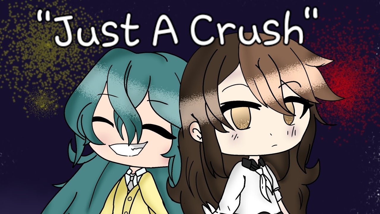 Just A Crush Gacha Life Lesbian Series Original Youtube