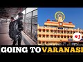 Solo trip to varanasi  solo travel  varanasi travel and tour  anup bareja 