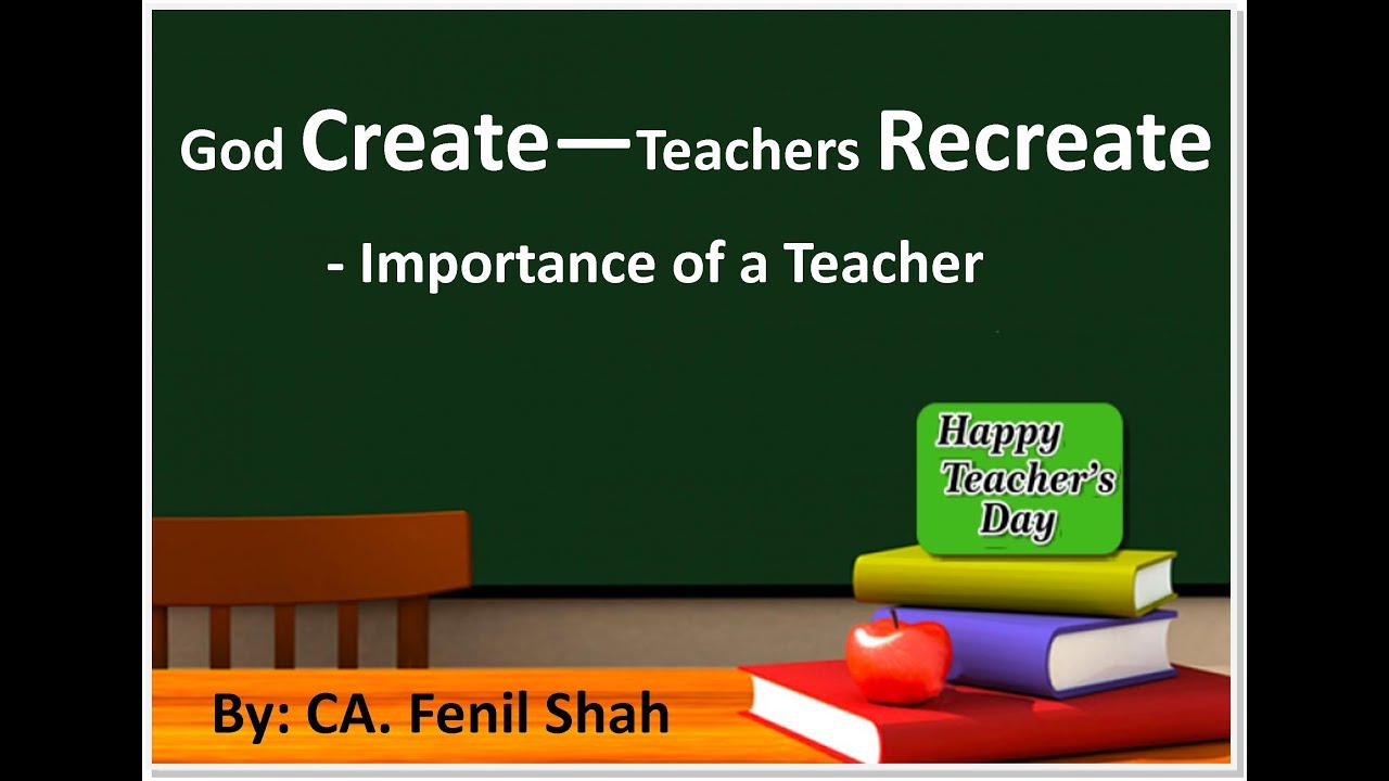 Importance of Teachers Day 2021 -  शिक्षक का महत्व - शिक्षक दिन का महत्व