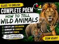 How to Tell Wild Animals | Class 10 English Full Poem in 4 Minutes 🔥