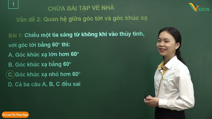 Tia sáng tới song song với trục chính của thấu kính hội tụ thì tia sáng ló ra khỏi thấu kính sẽ