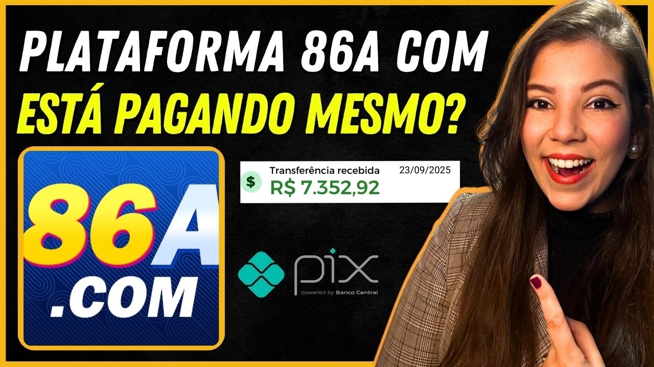 86A Paga Mesmo? 86A É Confiável? 86A Realmente Paga? 86A É Seguro ...