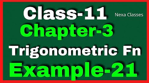 Example 21 Chapter3 Class 11 Math || Example21 Class11 Ch 3 NCERT Math || Chapter3 Example21 Class11