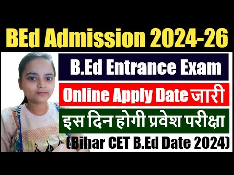 Online Apply Bihar BEd Entrance Exam 2024 | Bihar BEd Admission 2024-26 ...