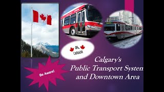 Calgary's Public Transport System and Downtown Area