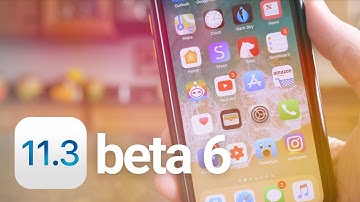 iOS 11.3 Beta 6: What
