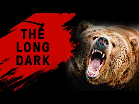 Видео: The Long Dark - Испытание. Добыча Медведя! #28