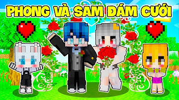 PHONG CẬN ĐÁM CƯỚI VỚI SAMMY TRONG MINECRAFT