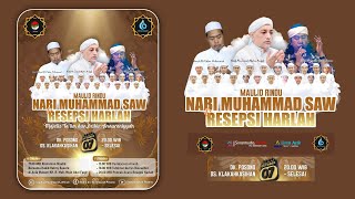 🔴LIVE MAULID RINDU NABI MUHAMMAD SAW & RESEPSI HARLAH MAJELIS TA’LIM DAN DZIKIR ANNURONIYYAH POSONO
