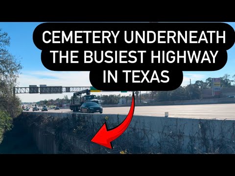 A Cemetery Underneath The Busiest Highway In Texas - Finding The Wunsche Family Cemetery