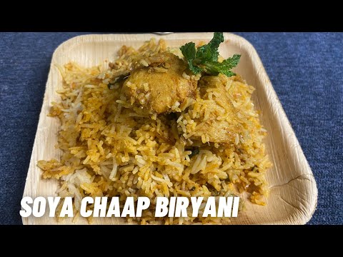 Soya Chaap Biryani: A Vegetarian Delight That Will Leave You Begging for More!