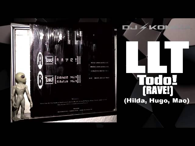 Guarda LLT - Todo! (RAVE!) / 1992 Mexican Electronic su YouTube Guarda LLT - Todo! (RAVE!) / 1992 Mexican Electronic su YouTube