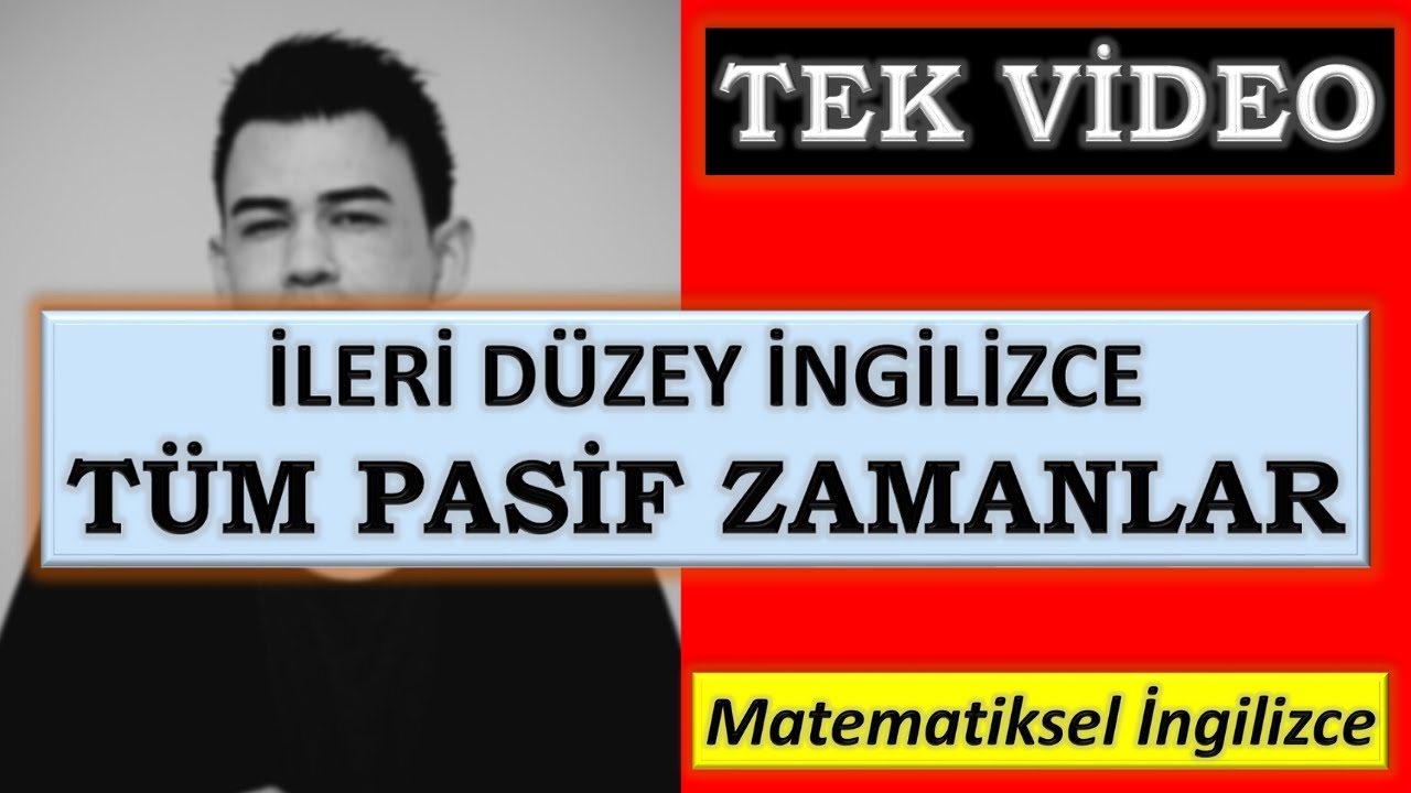 Tüm Pasif Zamanlar / İNGİLİZCE