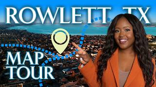 Rowlett Texas Map Tour: Where to Live, Commute & What It’s Really Like