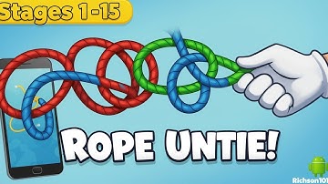 Rope Untie: Tangle Master Stages 1-15 Full Gameplay Walkthrough | Relaxing Puzzle Game | Richson101