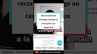 Reconnaitre Un Rectangle, Losange, Carré Grâce Aux Diagonales