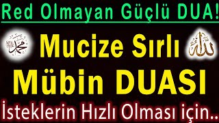 Dinle ve Hayatını Değiştirecek Sırlarla Dolu Mübin DUASI