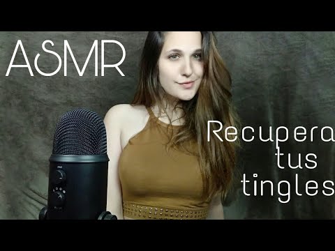 ASMR Español || Recupera tus cosquillitas ❤