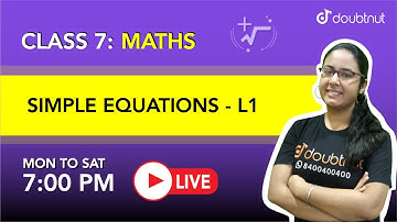 SIMPLE EQUATIONS | Class 7 NCERT Maths | 7 PM Class By Arushi ma