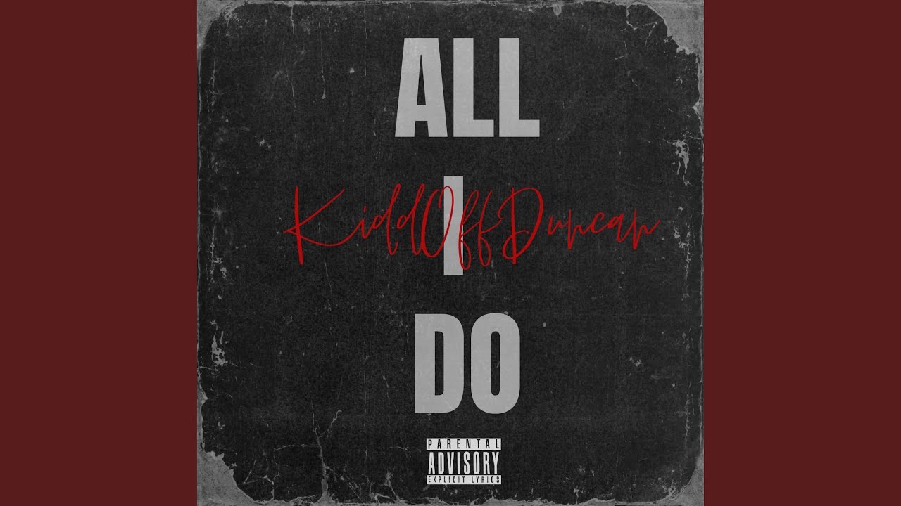 Watch All I Do on YouTube Watch All I Do on YouTube