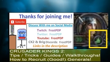 Crusader Kings 2 Tips & Tricks - Recruiting Generals!