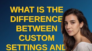 Salesforce: What is the difference between Custom Settings and Custom Metadata Types