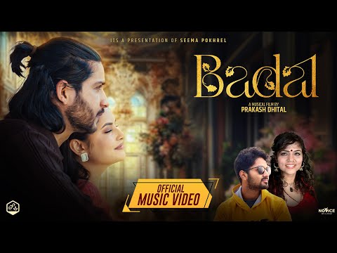 Badal | MV Ft. Sagar Khanal & Prashamsha Rayamajhi | Sajal Neupane | Seema Pokhrel Nepali Song 2025