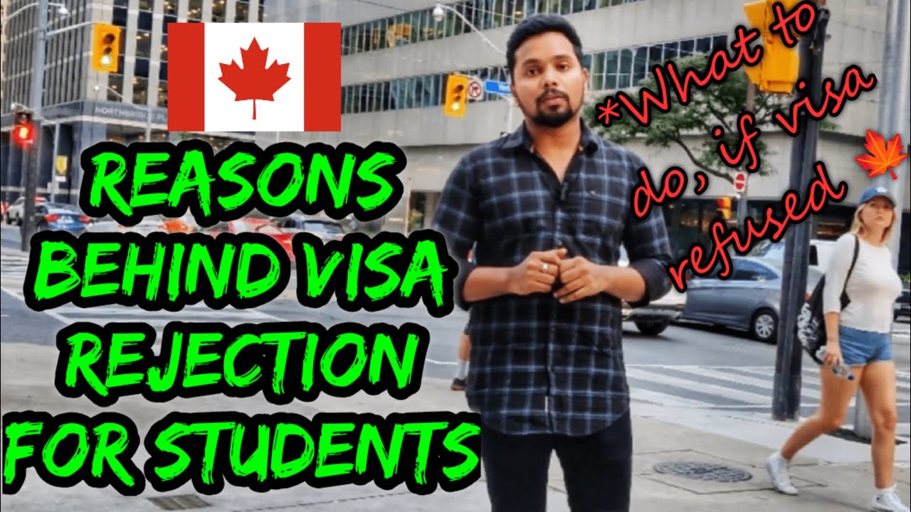 Top 5 Major Reasons For Student Visa Rejection In Canada Follow These Top 5 Major Reasons For Student Visa Rejection In Canada Follow These