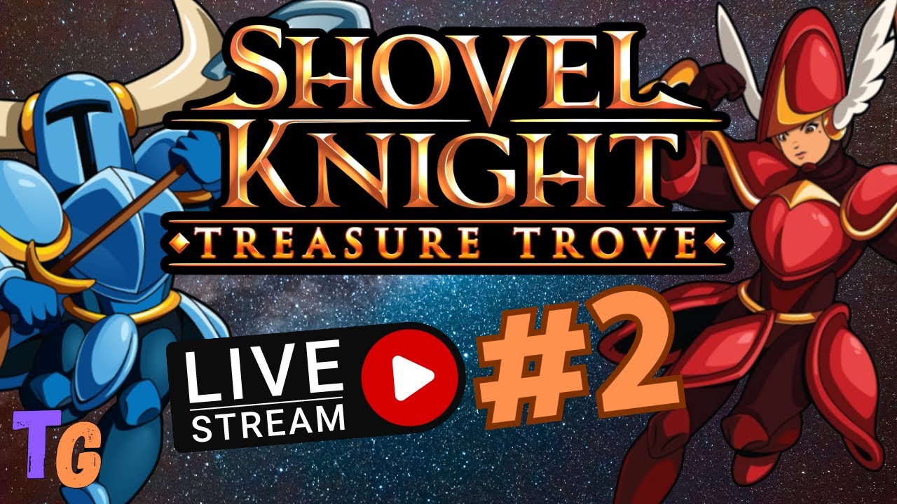 Can You Dig It!? Shovel Knight Co-op Livestream 2 - YouTube