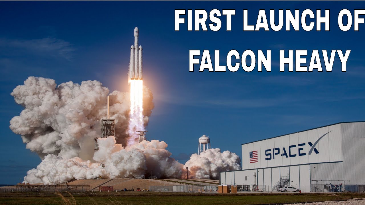 First Launch Of Falcon Heavy - YouTube