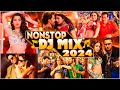 PARTY MASHUP 2024 | Non Stop Party Mashup | Bollywood Party Songs 2024 | Hits Party Mashup Song 2024