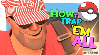 TF2: How to trap 'em all (Borneo Griefing)