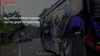 story wa bus 30 detik terbaru || quotes bus keren.