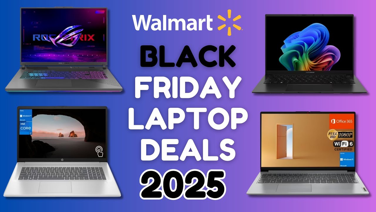 25 Walmart Black Friday Laptop Deals 2025 — UPTO 60% OFF! - YouTube