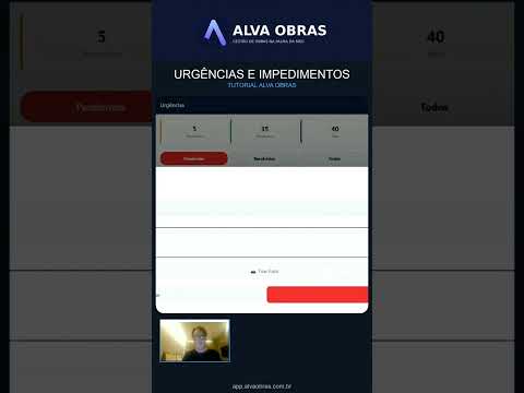 URGÊNCIAS E IMPEDIMENTOS NA OBRA — ALVA OBRAS