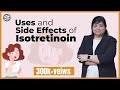 Isotretinoin capsules reviewed | Best treatment for Acne removal | Isotretinoin side effects