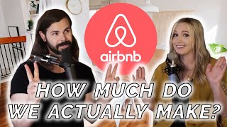 How Much Does Our Airbnb Actually Make?