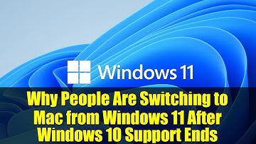 Why People Are Switching to Mac from Windows 11 After Windows 10 Support Ends