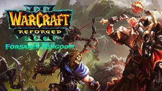 Warcraft III: Forsaken Kingdom is NOT What I Expected!